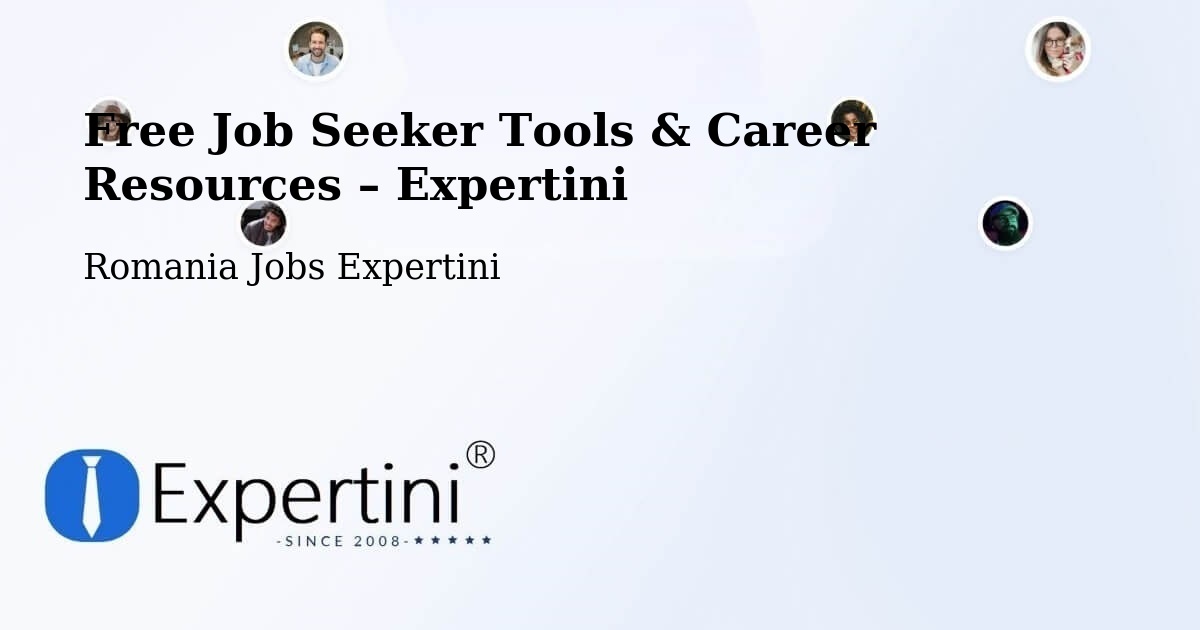 Free Job Seeker Tools & Career Resources – Mărginenii De Sus - Mărginenii De Sus, Romania Jobs Expertini